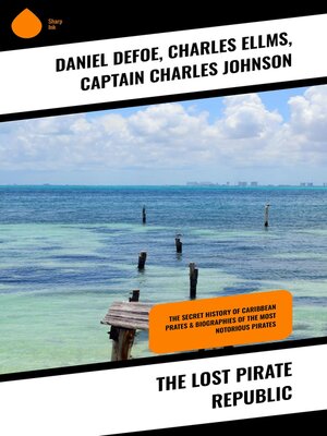 cover image of The Lost Pirate Republic